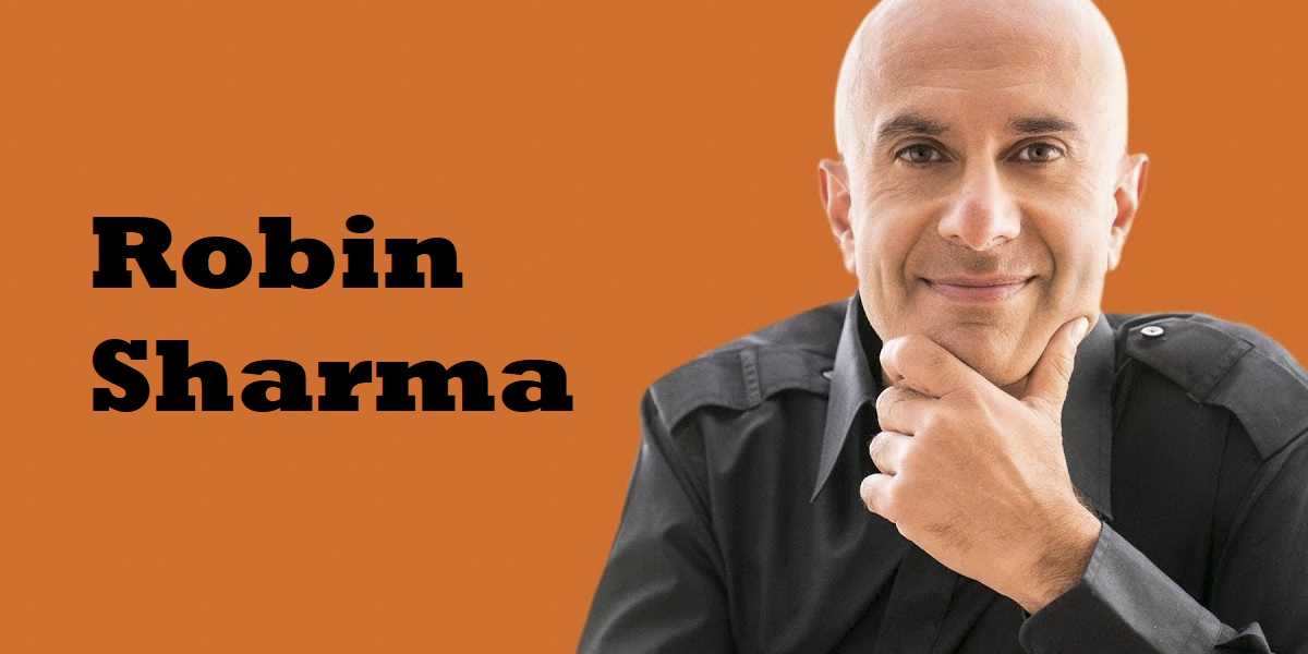 αποφθέγματα robin sharma, φράσεις robin sharma, φράσεις για την επιτυχία του robin sharma, φράσεις του robin sharma ου δίνουν κίνητρο, Robin Sharma, ρομπιν σαρμα, βιβλια, σεμιναρια, αποφθεγματα, ρητα