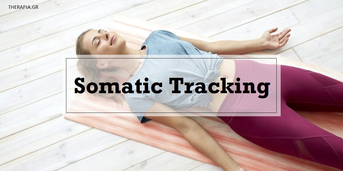 somatic tracking. τι είναι το somatic tracking, somatic tracking και ενσυνειδητότητα, πονος, χρονιος πονος